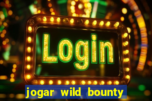 jogar wild bounty showdown demo